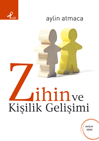 Zihin ve Kişilik Gelişimi<br>Aylin Atmaca